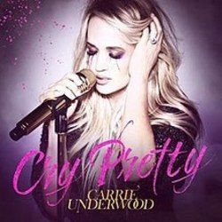 Cry Pretty  Chords by Carrie Underwood