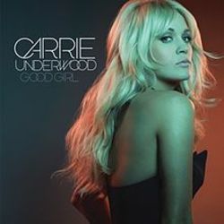 Good Girl  Chords by Carrie Underwood