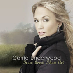 How Great Thou Art Chords by Carrie Underwood
