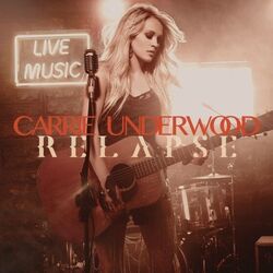 Relapse Chords by Carrie Underwood