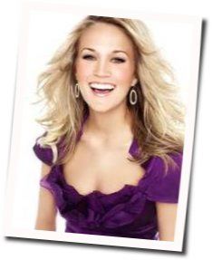 That S Where It Is Chords by Carrie Underwood