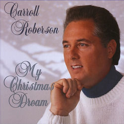 It Would Still Be Christmas To Me by Carroll Roberson