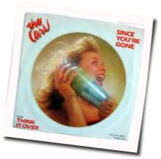 Since You're Gone Chords by The Cars