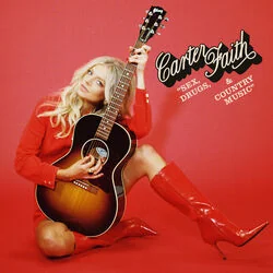 Sex Drugs And Country Music Chords by Carter Faith