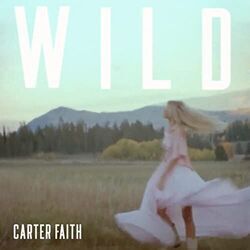 Wild by Carter Faith