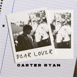 Dear Lover Chords by Ryan Carter