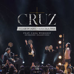 A Cruz by Casa Worship