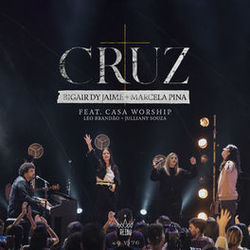 A Cruz Chords by Casa Worship