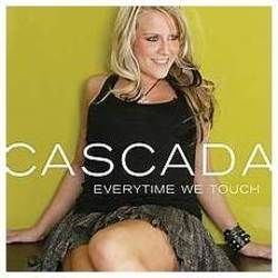 Every Time We Touch by Cascada