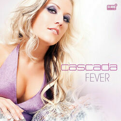 Fever by Cascada