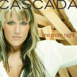 One More Night by Cascada