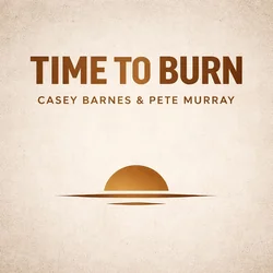 Time To Burn Chords by Casey Barnes