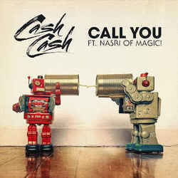 Call You Chords by Cash Cash