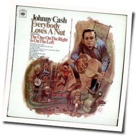 Everybody Loves A Nut by Johnny Cash