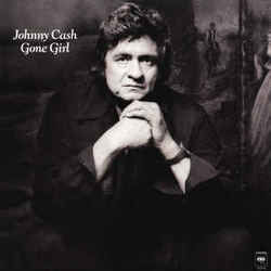 Gone Girl Chords by Johnny Cash