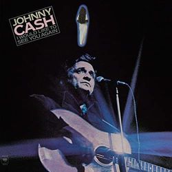 I'm Alright Now by Johnny Cash