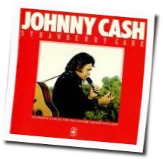 Strawberry Cake Chords by Johnny Cash