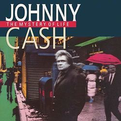 The Mystery Of Life by Johnny Cash