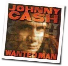 Wanted Man Chords by Johnny Cash