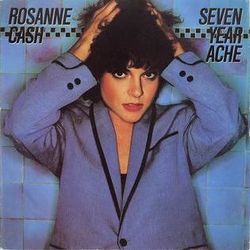 Seven Year Ache by Rosanne Cash