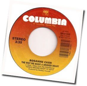 The Way We Make Broken Heart Chords by Rosanne Cash