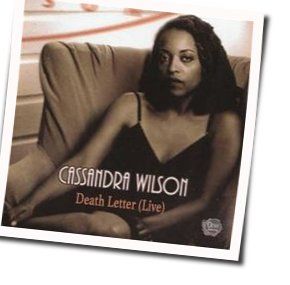 Death Letter Chords by Cassandra Wilson