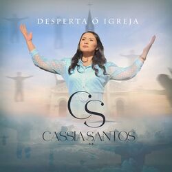 Desperta Ó Igreja Chords by Cassia Santos