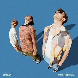 Whatstheuse Chords by Cassia