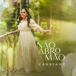 Não Abro Mão Chords by Cassiane