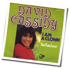 I Am A Clown Chords by David Cassidy