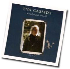 What A Wonderful World Chords by Eva Cassidy