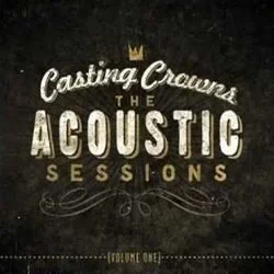 Delivered Chords by Casting Crowns