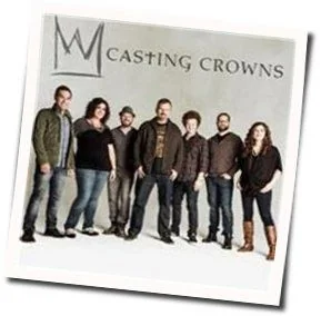 Even When You're Running Chords by Casting Crowns