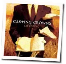 In Me Chords by Casting Crowns