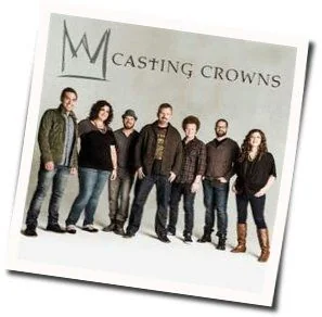 One More Song For You Chords by Casting Crowns