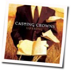 Beautiful Savior Chords by Casting Crowns
