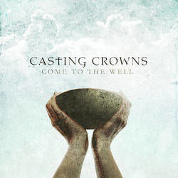 Courageous by Casting Crowns