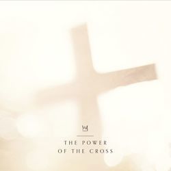 The Power Of The Cross   by Casting Crowns