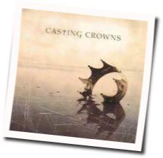 Your Love Is Extravagant by Casting Crowns