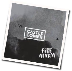 Fire Alarm Chords by Castlecomer