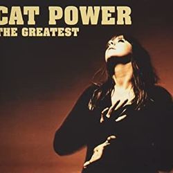 The Greatest Chords by Cat Power