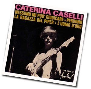 Nessuno Mi Può Giudicare Chords by Caterina Caselli