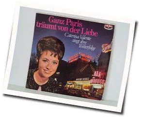 Ganz Paris Träumt Von Der Liebe Chords by Caterina Valente