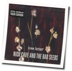 Love Letter Chords by Nick Cave