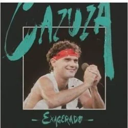 Exagerado Chords by Cazuza