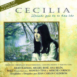 Desde Que Tu Te Has Ido Chords by Cecilia