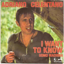 I Want To Know Chords by Adriano Celentano