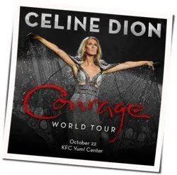 Courage Chords by Celine Dion