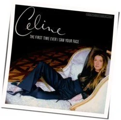 The First Time Ever I Saw Your Face Chords by Celine Dion