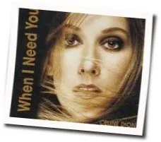 When I Need You Chords by Celine Dion
